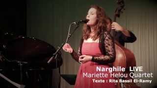 Mariette Helou Quartet Live • Narghile