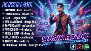 Download lagu Musik Batak Paling Viral dan Terpopuler // Tarpaima - Osen Hutasoit / Orang Ketiga - nabasa trio mp3