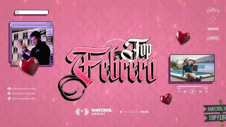 MIX | TOP FEBRERO - ME REHUSO - BEELE- LIL SILVIO - MERENGUE - SALSA💗💗