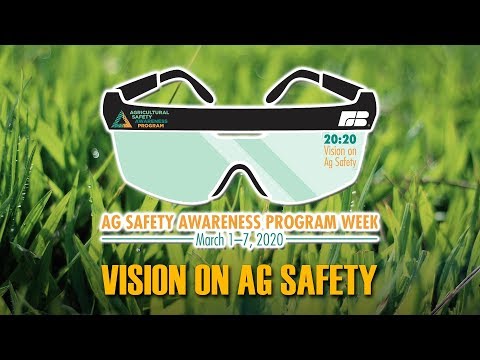 20/20 Vision on Ag Safety