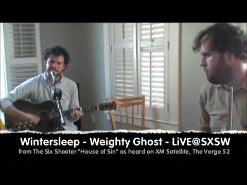 Wintersleep - Weighty Ghost - LiVE@SXSW