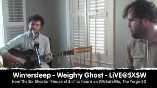 Wintersleep - Weighty Ghost - LiVE@SXSW