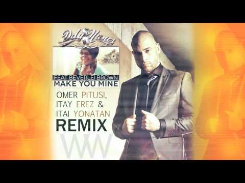 DdY Nunes - Make You Mine Feat. Beverlei Brown (OmerPitusi, Itay Erez & Itai Yonatan Remix)