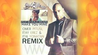 DdY Nunes - Make You Mine Feat. Beverlei Brown (OmerPitusi, Itay Erez & Itai Yonatan Remix)
