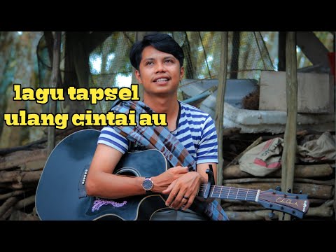 Ulang cintai au // lagu tapsel by : taufiq nst //