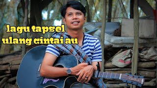 Download lagu Ulang cintai au // lagu tapsel by : taufiq nst // mp3 Download lagu Ulang cintai au // lagu tapsel by : taufiq nst // mp3