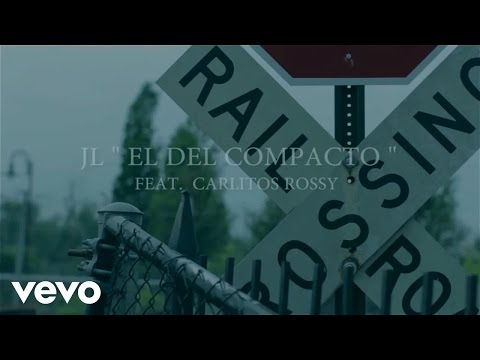 JL El Del Compacto - Tu Perdicion (Official Video) ft. Carlitos Rossy