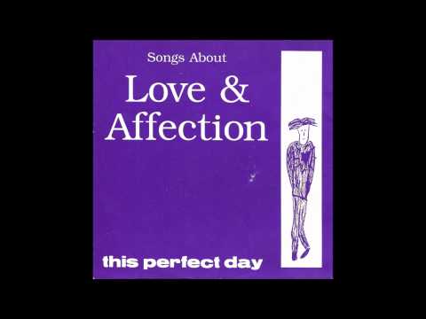 This Perfect Day - A.Set Things Straight
