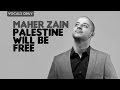 Maher Zain - Palestine Will Be Free | Vocals Only ...