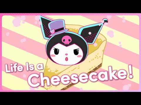 生活就像芝士蛋糕 | 倉見的美麗之旅 S1 EP 6 (Life is a Cheesecake | Kuromi’s Pretty Journey S1 EP 6)