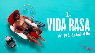 Download  Vida Rasa feat. MC Cabelinho - Orochi
