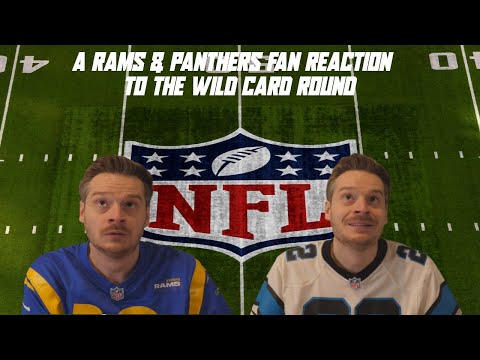 A Rams & Panthers Fan Reaction to the Wild Card Round