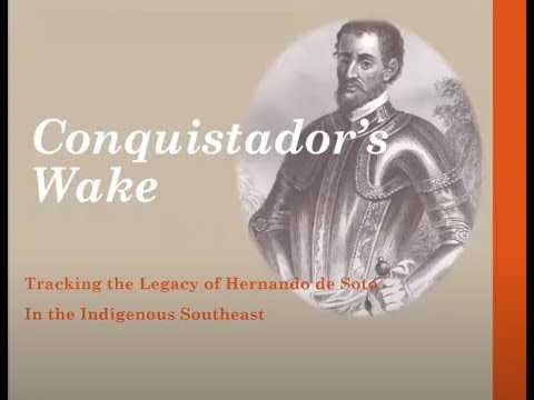 Tracking the Legacy of Hernando de Soto Through the Indigenous Southeast by Dr. Dennis Blanton