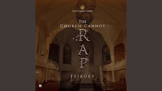 The Church Cannot Rap Music Video
