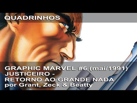 Graphic Marvel #6 - Justiceiro - Retorno ao Grande Nada - Maio/1991