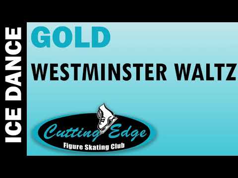 Cutting Edge FSC - Ice Dance - Gold - Westminster Waltz