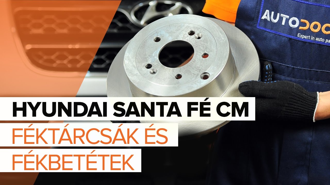 Hátsó féktárcsák-csere Hyundai Santa Fe CM gépkocsin – Útmutató