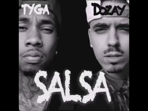 Tyga ft Dozay - Salsa (Remix)