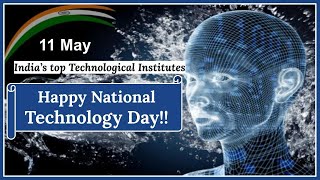 Happy National Technology Day-India’s top Technological Institutes-11May-राष्ट्रीय प्रौद्योगिकी दिवस