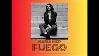 Maria Mier - Fuego (Audio)