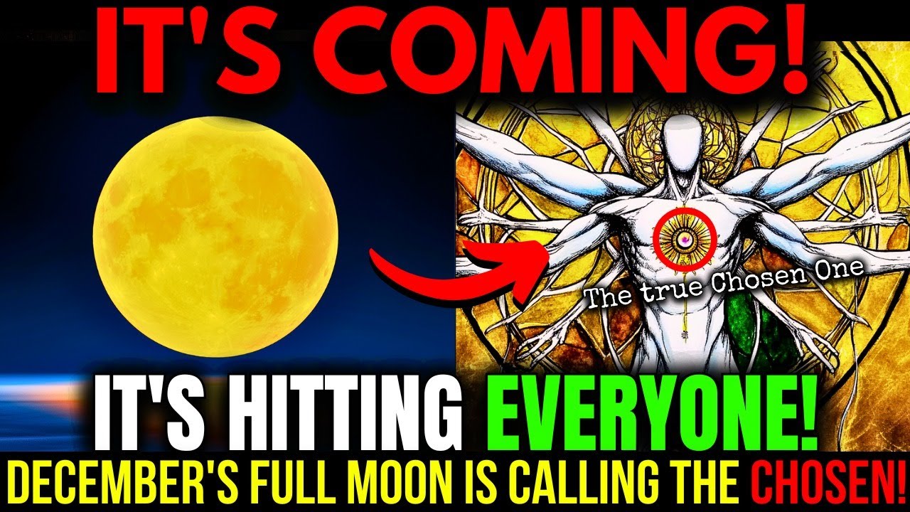 Ascension Souls: 15 December FULL MOON Brings POWERFUL Energy Shifts for the Chosen－Can you feel it?