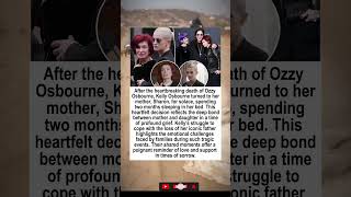 Kelly Osbourne Seeks Comfort: Slept in Sharon’s Bed After Ozzy&#39;s Passing #shorts