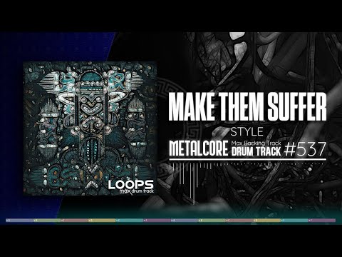 Metalcore Drum Track / Make Them Suffer Style / 130 bpm