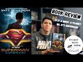 Superman Dawnbreaker By Matt De La Peña 2025 Book Review Readers Journal Booktube Books