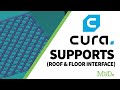 How to Create Easily Removable Supports in Cura: Roof & Floor Interface Settings