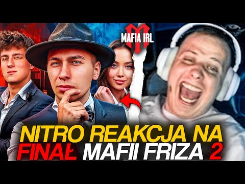 NITRO REAKCJA NA FINAŁ MAFII FRIZA 2 (odc. 6)