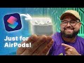 10 Shortcuts to Automate Your AirPods!