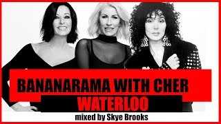 ABBA Waterloo - Mashup Bananrama Vs Cher - Mixed by Skye Brooks