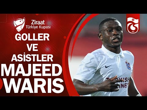 Trabzonspor Majeed Waris Ziraat Türkiye Kupası Golleri ve Asistleri