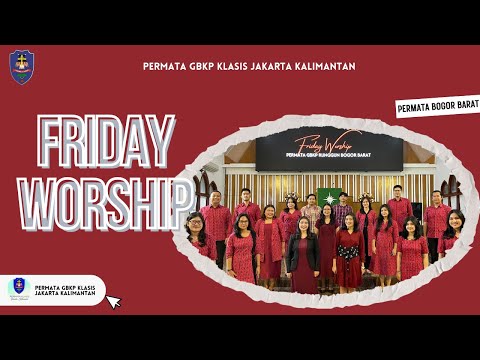 OLA KAL LUPAKEN AKU - PERMATA Bogor Barat #FRIDAYWORSHIP PERMATA GBKP
