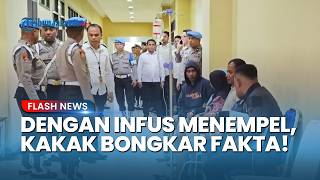 Dengan Infus Menempel, Kakak Korban Bongkar Fakta di Sidang Bripda Masias Penganiaya Siswa