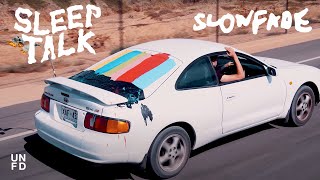 Slowfade é o novo clipe do Sleep Talk