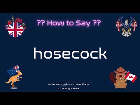 🌊💧 How to Pronounce hosecock? (CORRECTLY) | Pronunciation Planet