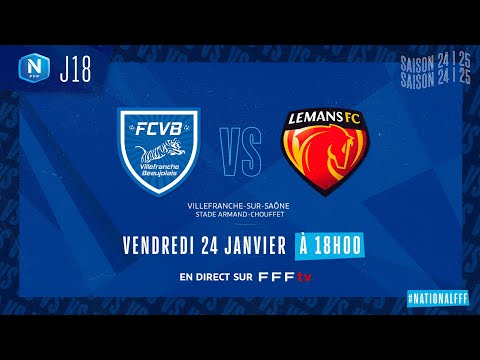 J18 I FC Villefranche B. - Le Mans FC en replay (0-3) I National FFF 2024-2025