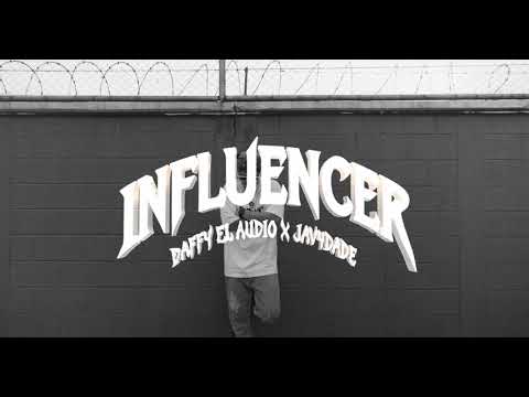 DAFFY EL AUDIO x @JavyDade - INFLUENCER (Video Oficial)