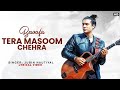 Bewafa Tera Masoom Chehra Lyrics - Jubin Nautiyal | Rochak K, Rashmi V |Karan M, Ihana D, Amardeep P