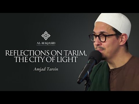 Reflections on Tarim, The City of Light - Amjad Tarsin