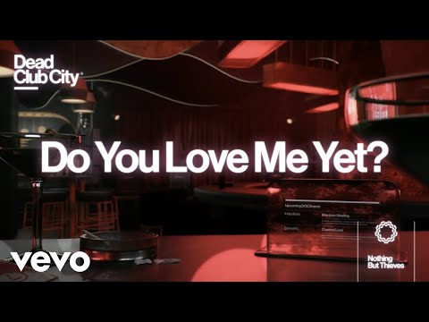 Video thumbnail for Do You Love Me Yet?