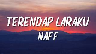 Download lagu Naff - Terendap Laraku (Lyrics) mp3