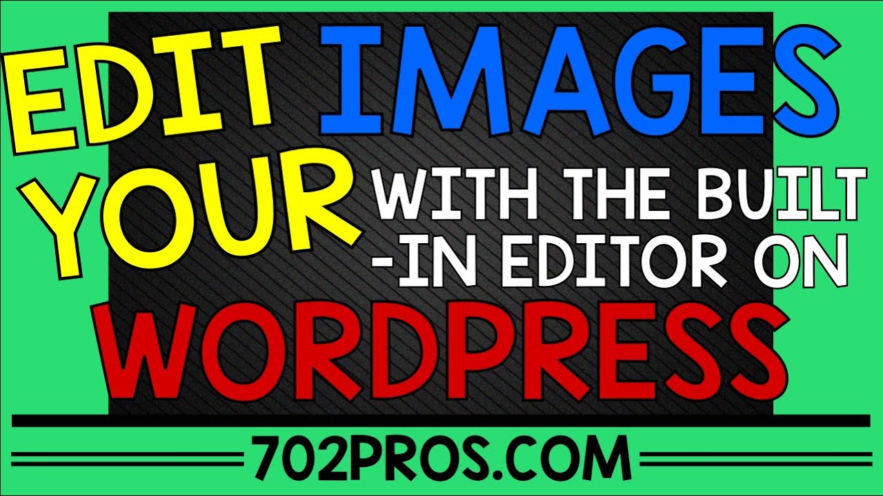 How To Edit Images on WordPress Tutorial Video