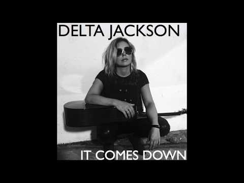 Delta Jackson - It Comes Down