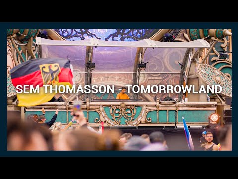 Sem Thomasson at Tomorrowland 2022 (Aftermovie)