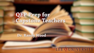 QEP Prep for Capstone Teachers