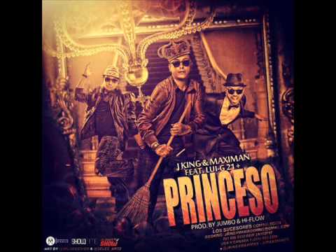 JKing & Maximan Ft Lui-G 21 Plus - Princeso