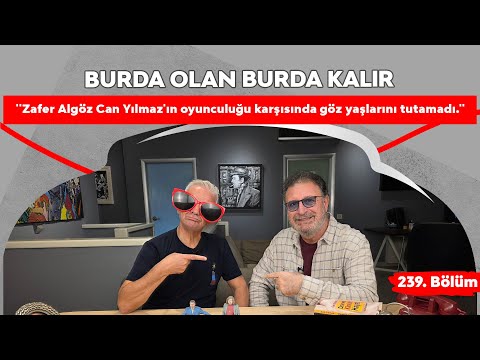 ''Zafer Algöz Can Yılmaz'ın oyunculuğu karşısında göz yaşlarını tutamadı.'' | 239.Bölüm