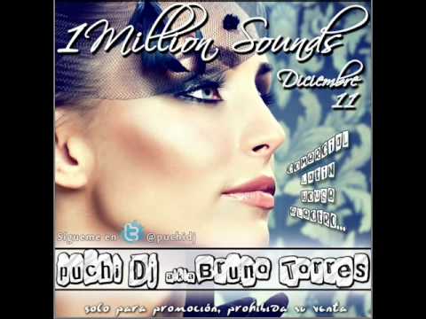 02  1 Million Sounds Diciembre 11 Puchi Dj & Bruno Torres